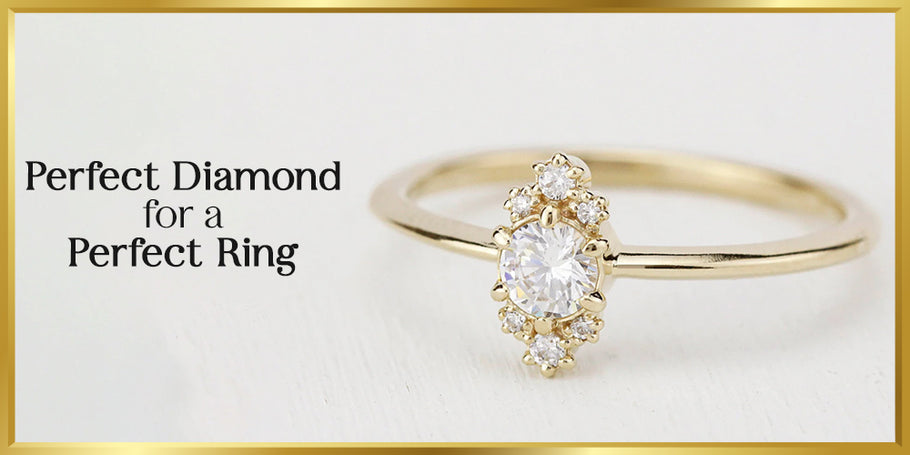 How to choose the perfect diamond for your dainty engagement ring
