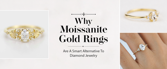 Why Moissanite Gold Rings Are a Smart Alternative to Diamond Jewelry