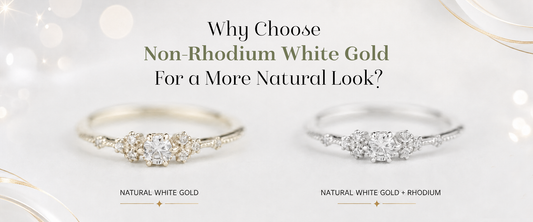 Why Choose Non-Rhodium White Gold for a More Natural Look?