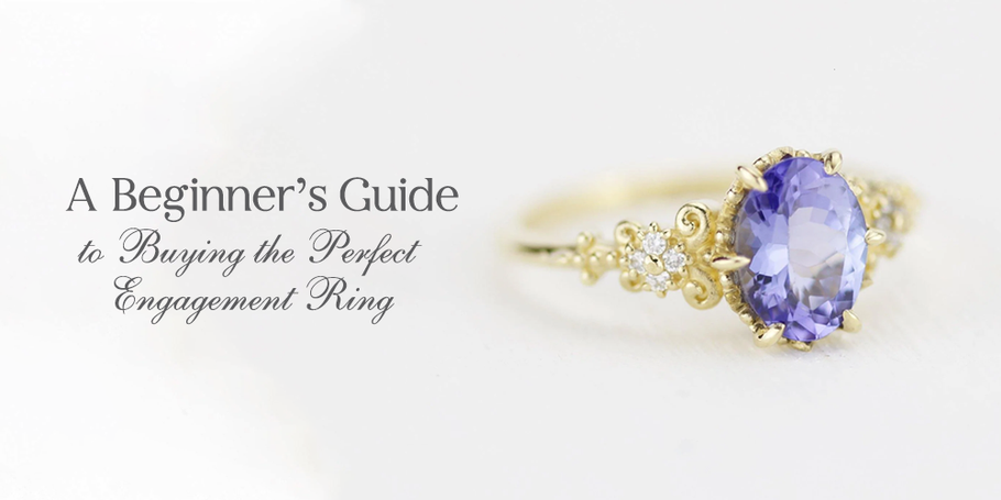 A Beginner's Guide to Buying the Perfect Engagement Ring